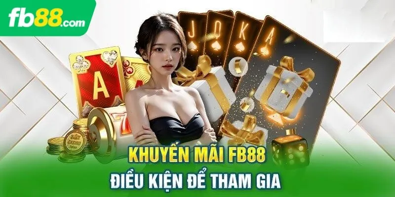 Điều cần lưu ý khi tham gia khuyến mãi tại FB88